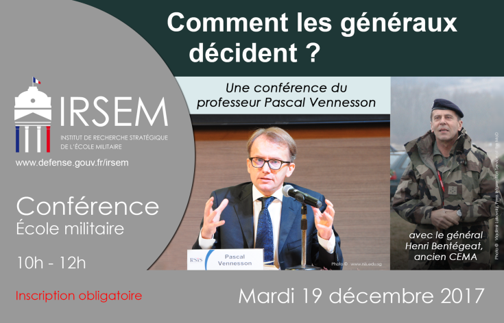 Conférence du mardi 19 décembre 2017 « comment les généraux décident ? »