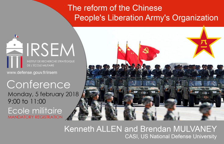 Conference du 5 février 2018 : The reform of the Chinese People's Liberation Army's Organization