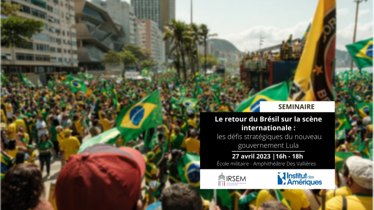 Le retour du Brésil sur la scène internationale :  les défis stratégiques du nouveau gouvernement Lula