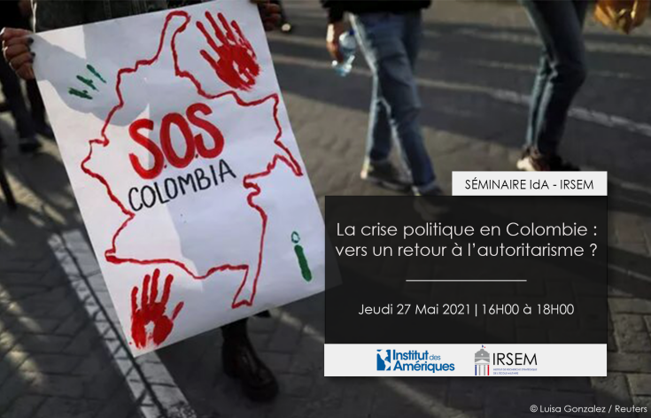 SÉMINAIRE Enjeux stratégiques dans les Amériques | La crise politique en Colombie : vers un retour à l’autoritarisme ?