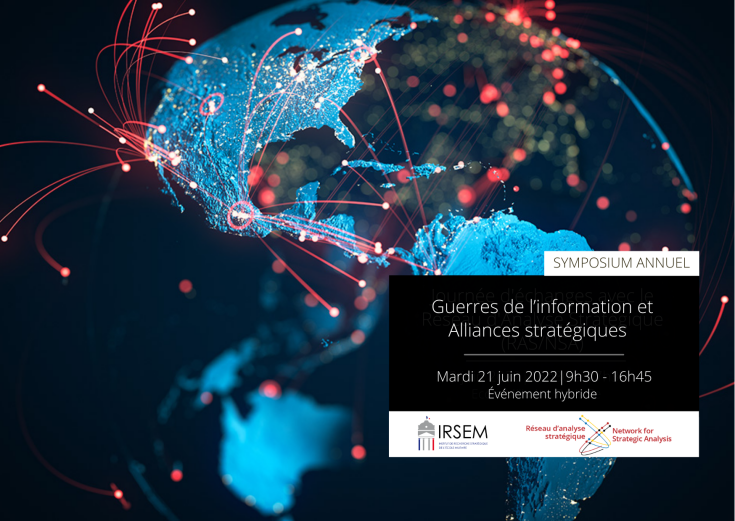 Symposium annuel IRSEM-RAS - Guerres de l’information et Alliances stratégiques  