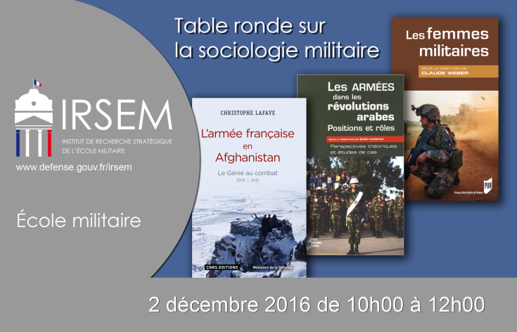 Table ronde sur la sociologie militaire du vendredi 2 décembre 2016 de 10h00 à 12h00