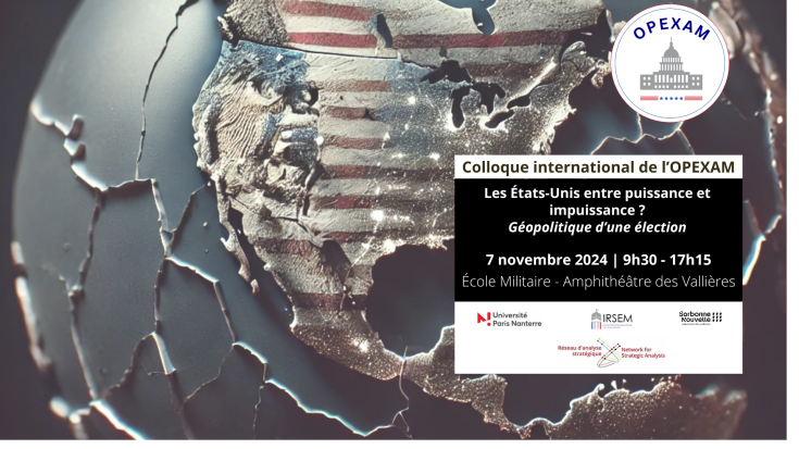 Colloque international de « l’Observatoire De la Politique Extérieure Américaine » : Les États-Unis entre puissance et impuissance ? Géopolitique d’une élection
