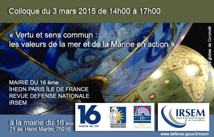 Colloque le 3 mars 2015 « Vertu et sens commun : les valeurs de la mer et de la Marine en action »