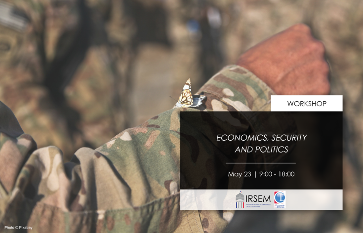Workshop | Economics, Security and Politics