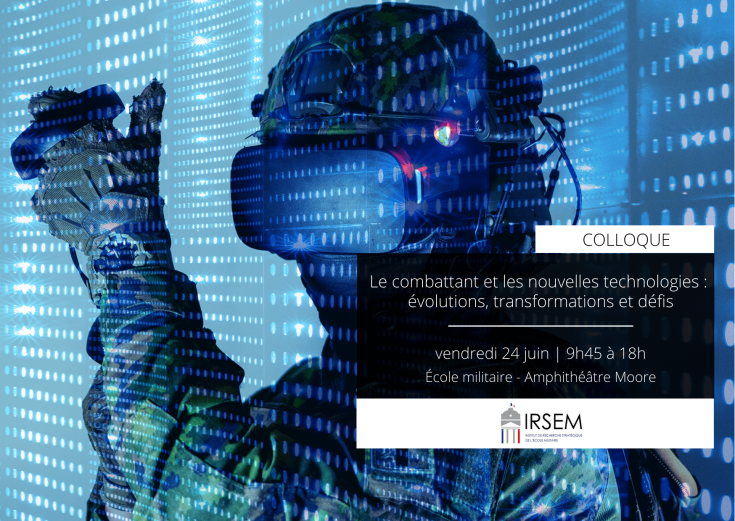 Colloque - Le combattant et les nouvelles technologies : évolutions, transformations et défis