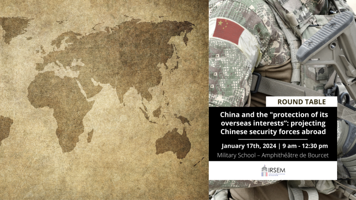 China and the "protection of its overseas interests": projecting Chinese security forces abroad