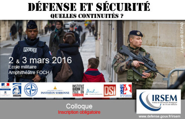 Colloque "Défense et sécurité. Quelles continuités ?" le 2 - 3 mars 2016