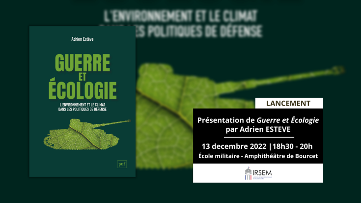 Lancement - Présentation de l'ouvrage « Guerre et écologie » par Adrien Estève