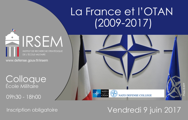 Colloque La France et l'OTAN (2009-2017) du vendredi 9 juin 2017