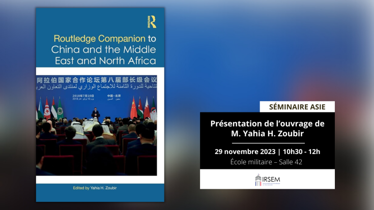 Présentation de l'ouvrage « China and the Middle East and North Africa » d'Yahia H. Zoubir