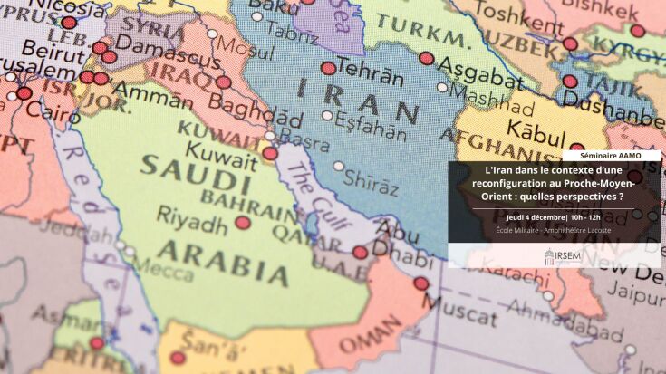 « L’Iran dans le contexte d’une reconfiguration au Proche-Moyen-Orient : quelles perspectives ? »,